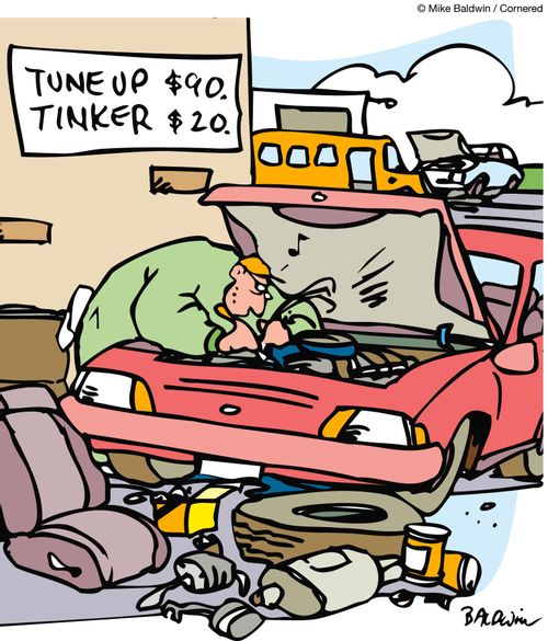 Tune up $90. Tinker $20.
