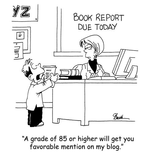 'A grade of 85 or higher will get you a favorable mention in my blog.'