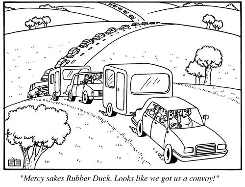 'Mercy sakes, Rubber Duck. Looks like we got us a convoy!'