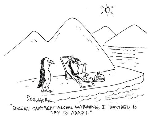 'Since we can't beat global warming, I decided to try to adapt.'