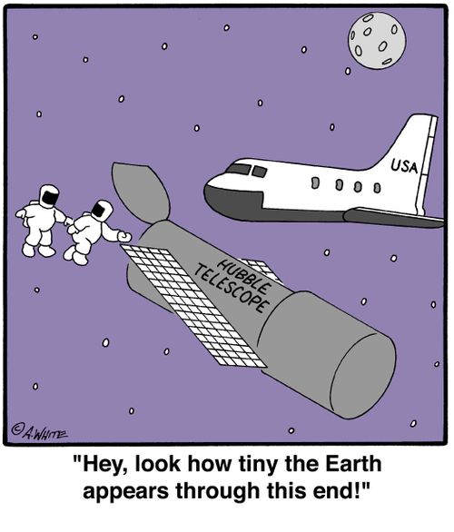 'Hey, look how tiny the Earth appears through this end!'