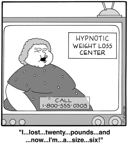 'I...lost...twenty...pounds...and...now...I'm...a...size...six!'