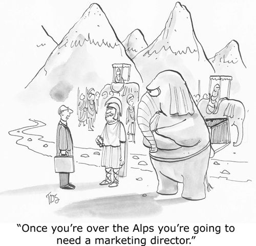 'Once you're over the Alps you're going to need a marketing director.'