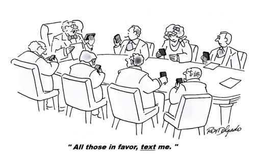 'All those in favor, text me.'