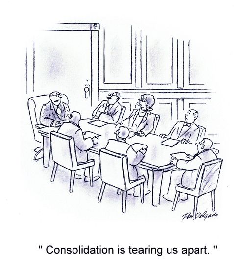 'Consolidation is tearing us apart.'