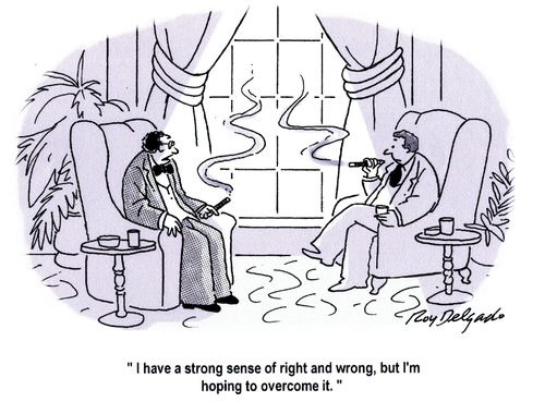 'I have a strong sense of right and wrong, but I'm hoping to overcome it.'