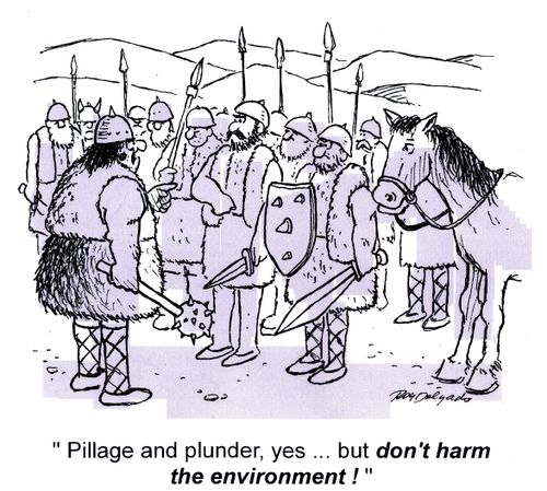 'Pillage and plunder, yes...but don't harm the environment.'
