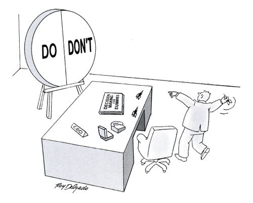 The Do/Don't Decision Makers.