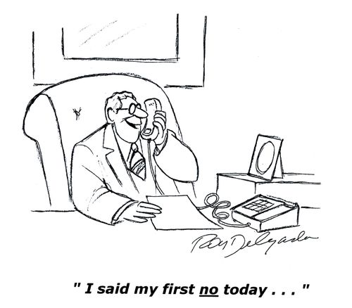 'I said my first no today...'