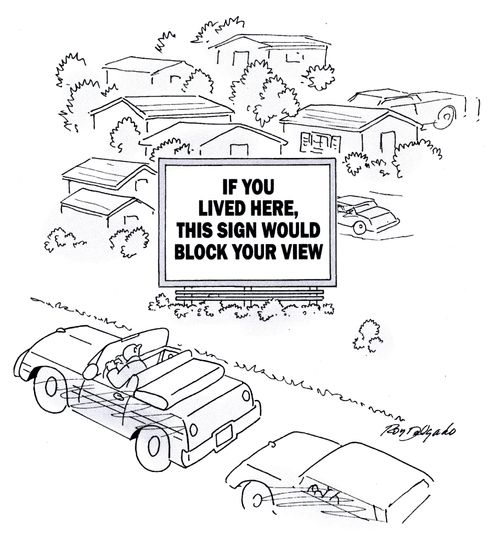 If you lived here, this sign would block your view.