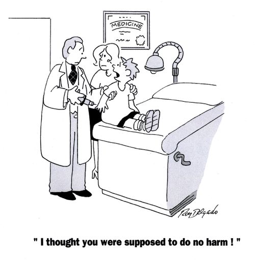 'I thought you were supposed to do no harm!'