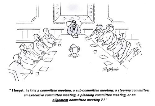 'I forget. Is this a committee meeting, a sub-committee meeting, a steering committee...'