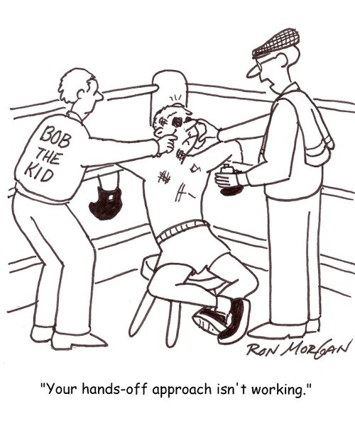 'Your hands-off approach isn't working.'