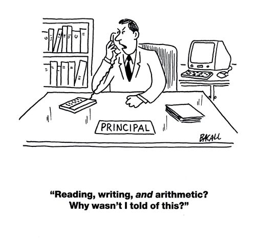 'Reading, writing, and arithmetic? Why wasn't I told of this?'