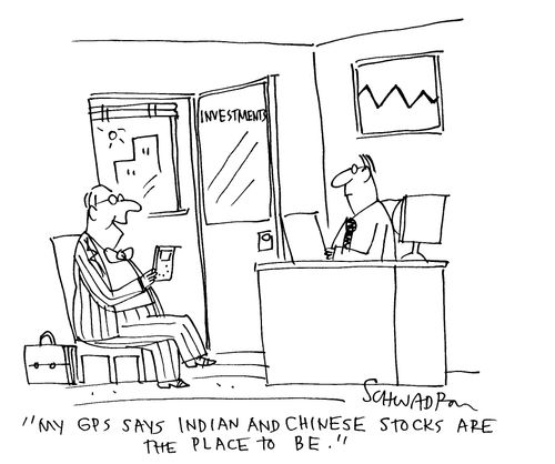 'My GPS says Indian and Chinese stocks are the place to be.'