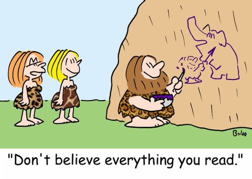 'Don't believe everything you read.'