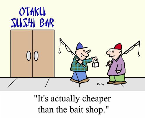 'It's actually cheaper than the bait shop.'
