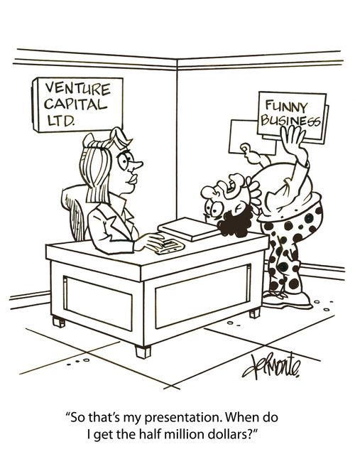 'So that's my presentation. When do I get the half million dollars?'