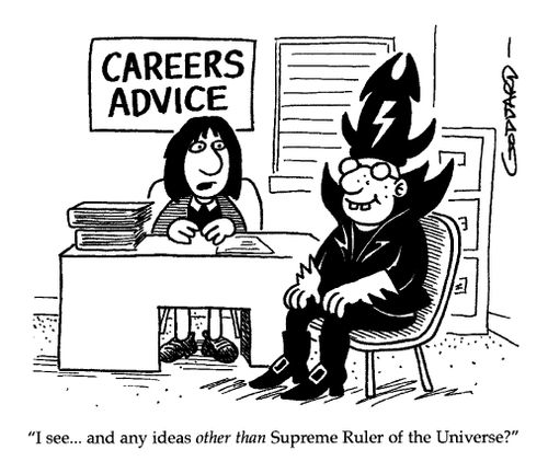 "I see...and any ideas other than Supreme Leader of the Universe?"