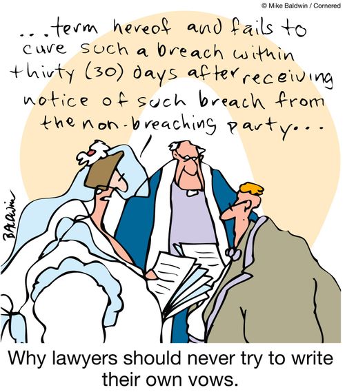 Why lawyers should never try to write their own vows.