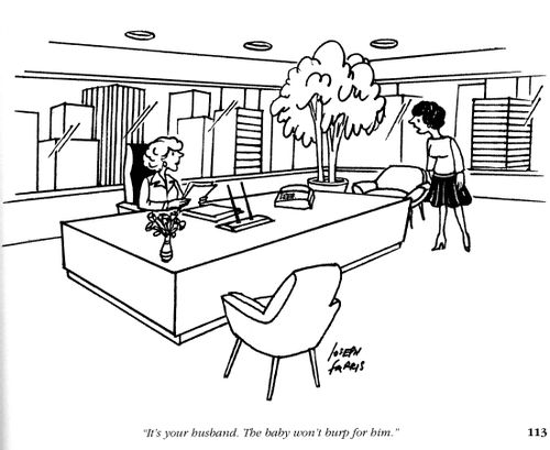 'It's your husband.  The baby won't burp for him.'