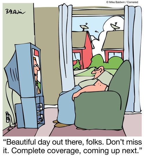 'Beautiful day out there, folks. Don't miss it. Complete coverage, coming up next.'
