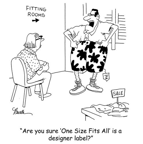 'Are you sure 'One Size Fits All' is a designer label?'