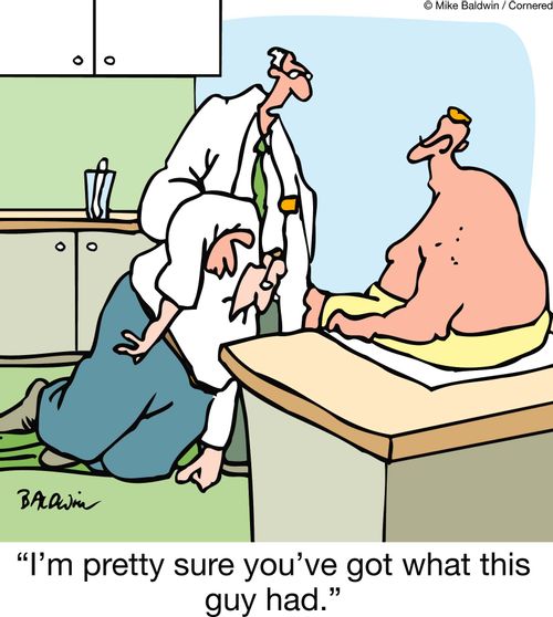 "I'm pretty sure you've got what this guy had."