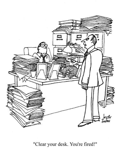 'Clear your desk. You're fired!'
