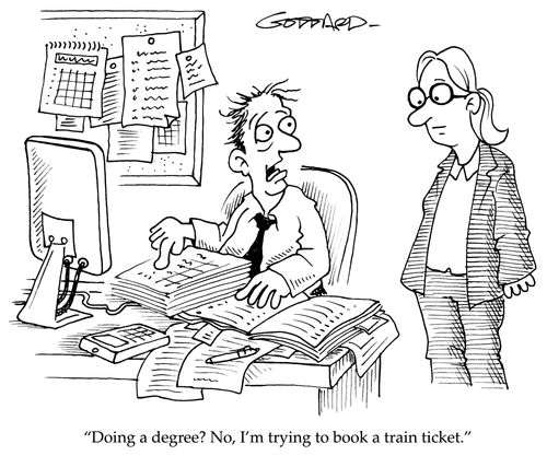 'Doing a degree? No, I'm trying to book a train ticket.'