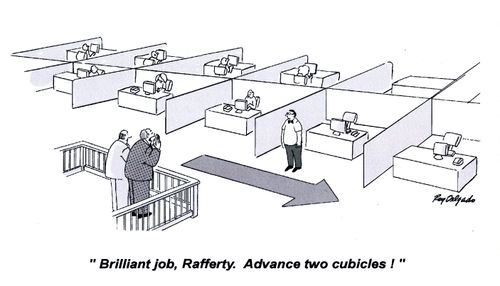 'Brilliant job, Rafferty. Advance two cubicles!'