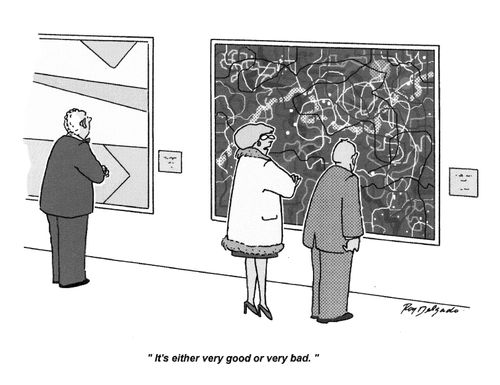 'It's either very good or very bad.'