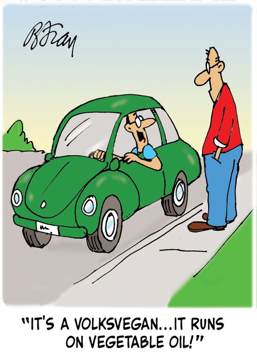 'It's a Volksvegan...it runs on vegetable oil!'
