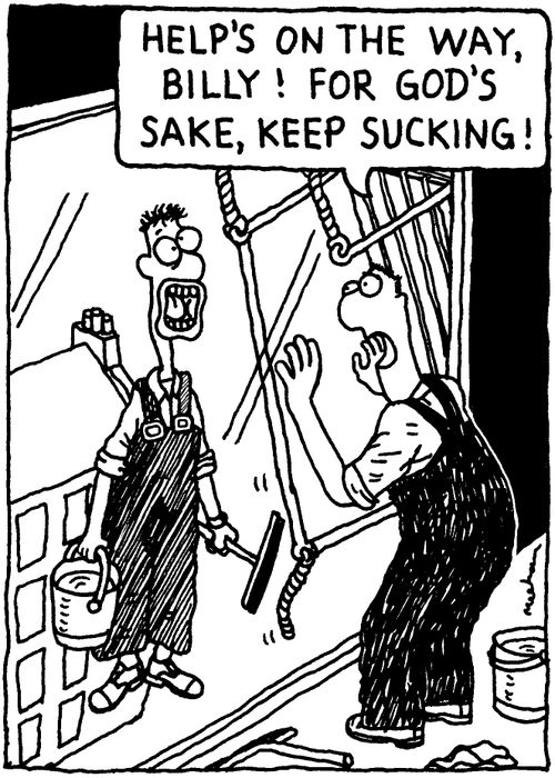 'Help's on the way, Billy! For God's sake, keep sucking!'