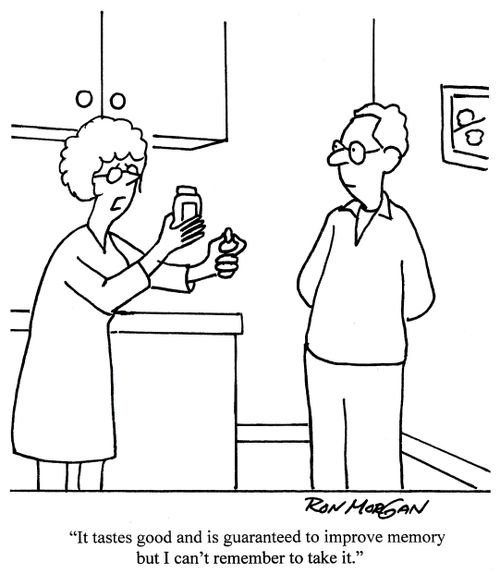 'It tastes good and is guaranteed to improve memory, but I can't remember to take it.'