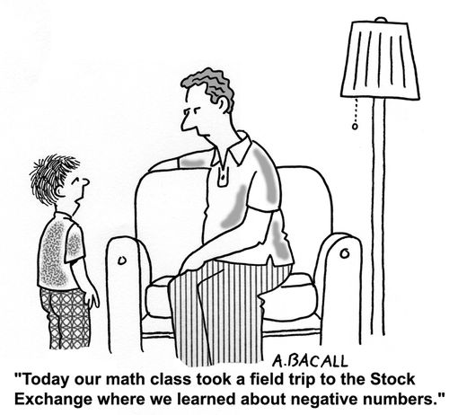 "Our math class took a field trip to the stock exchange where we learned about negative numbers."