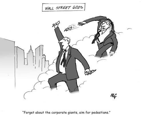 'Forget about the corporate giants, aim for the pedestrians.'