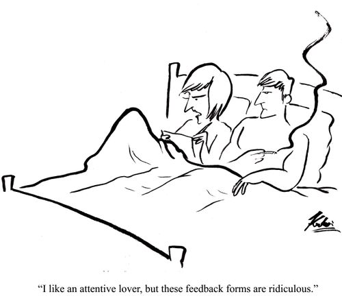"I like an attentive lover, but these feedback forms are ridiculous."