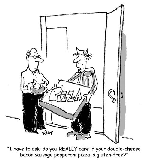 'I have to ask; do you really care if your double-cheese bacon sausage pepperoni pizza is gluten-free?'