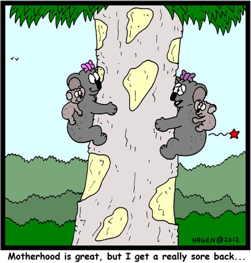 'Motherhood is great, but I get a really sore back...'