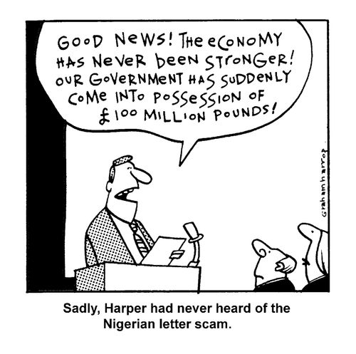Sadly, Harper had never heard of the Nigerian letter scam.