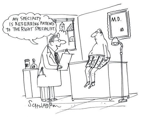 'My speciality is referring patients to the right specialist.'