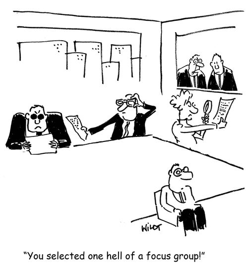 You selected one hell of a focus group!