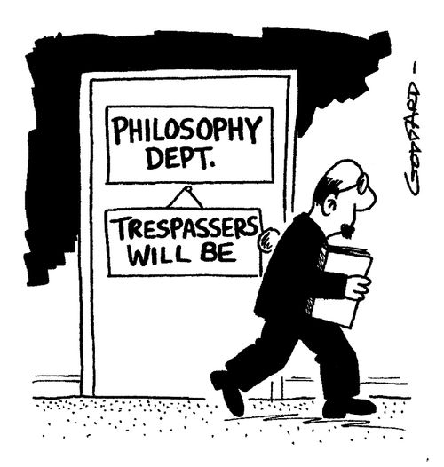 Philosophy Department sign reads "Trespassers will be.".