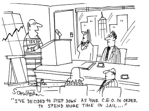 'I've decided to step down as your CEO in order to spend more time in jail...'