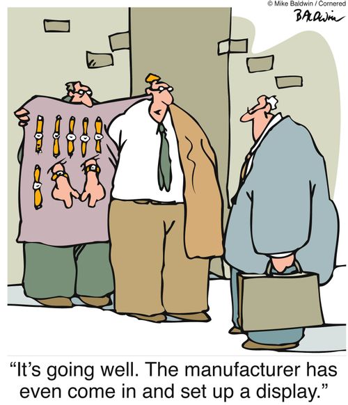 "It's going well. The manufacturer has even come in and set up a display."
