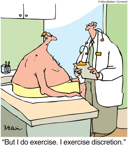 "But I do exercise. I exercise discretion."