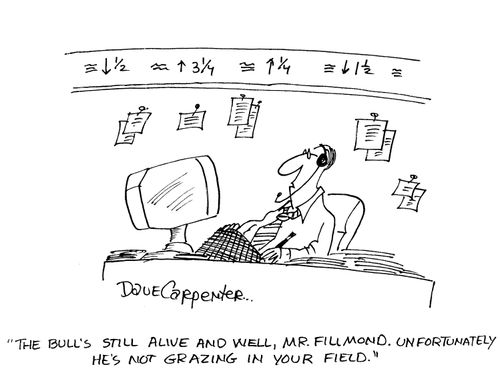 'The bull's still alive and well, Mr. Fillimond, unfortunately he's not grazing in your field.'
