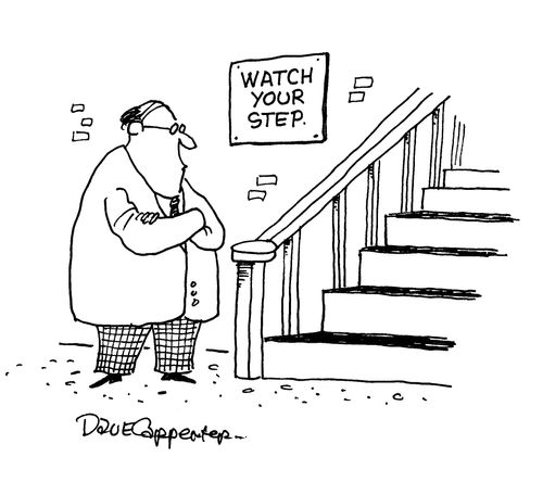 Watch your step.
