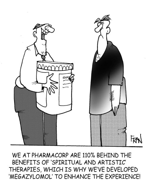 "We at pharmacorp are 100% behind the benefits of 'physical and artistic' therapies which is why we've developed 'megazylomol' to enhance the experience!"